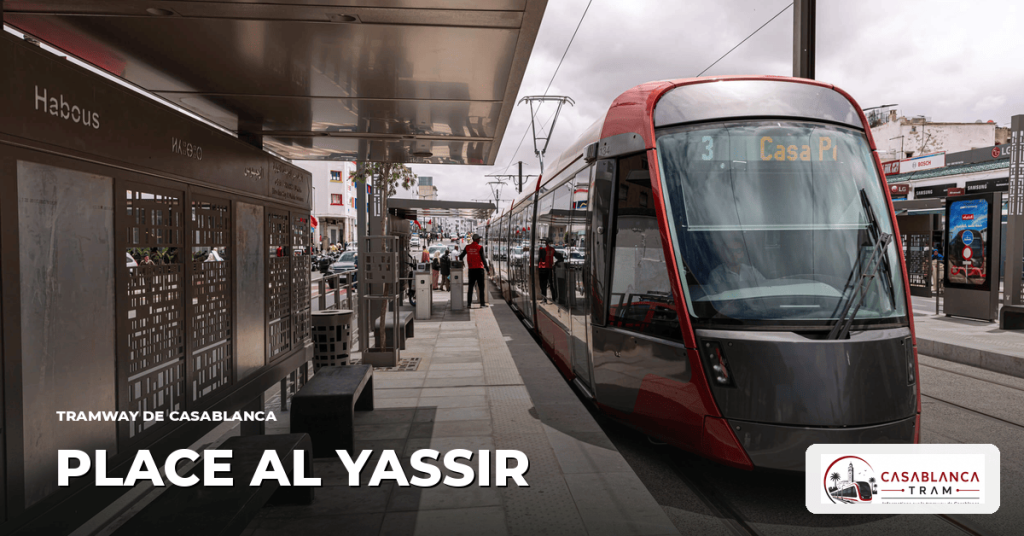 Station Place Al Yassir sur la Ligne 1, tramway de Casablanca